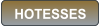HOTESSES